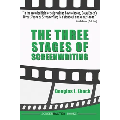 The Three Stages of Screenwriting