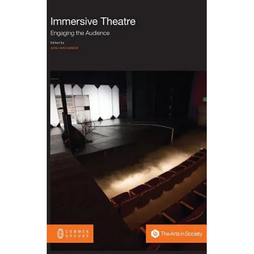 Immersive Theatre: Engaging the Audience
