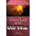 A New Look At An Old War
