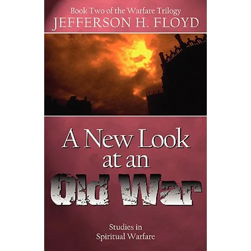 A New Look At An Old War