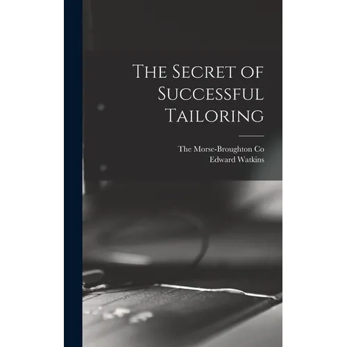 The Secret of Successful Tailoring