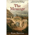 The Message: Quakers bring religious dissent to war-torn Cornwall