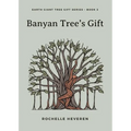 Banyan Tree's Gift