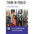 Think in Public: A Public Books Reader