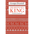 The Destiny of a King