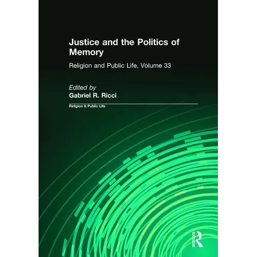 Justice and the Politics of Memory