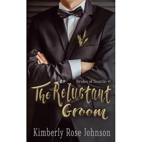 The Reluctant Groom