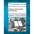 A history of the public land policies.