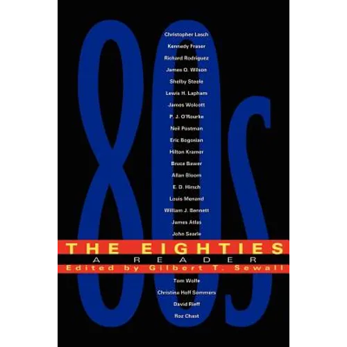 The Eighties: A Reader