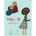 Ways to Be from A to Z