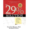 The 29% Solution: 52 Weekly Networking Success Strategies