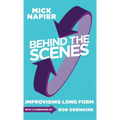 Behind the Scenes: Improvising Long Form