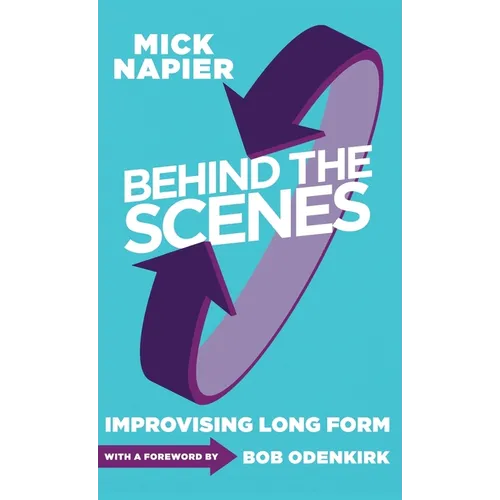 Behind the Scenes: Improvising Long Form
