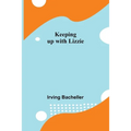 Keeping up with Lizzie