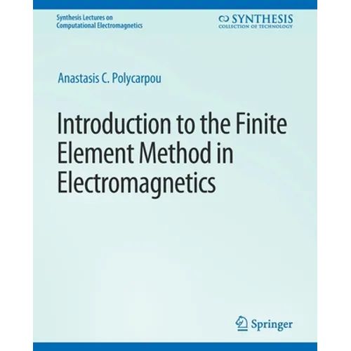 Introduction to the Finite Element Method in Electromagnetics