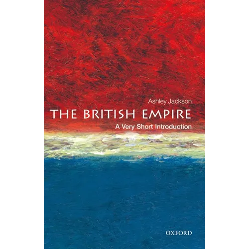 The British Empire: A Very Short Introduction