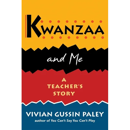 Kwanzaa and Me: A Teacher's Story
