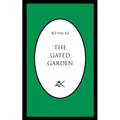The Gated Garden