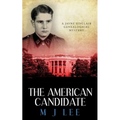 The American Candidate: A Jayne Sinclair Genealogical Mystery