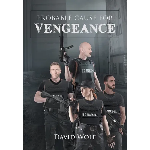 Probable Cause for Vengeance