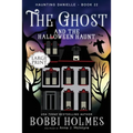 The Ghost and the Halloween Haunt