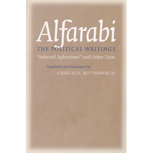 The Political Writings: Selected Aphorisms and Other Texts