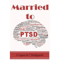 Married to PTSD