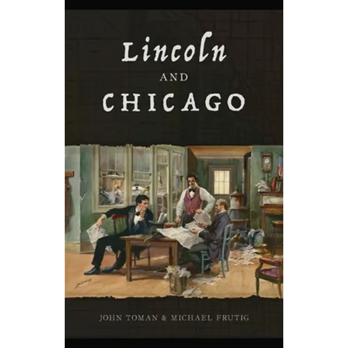 Lincoln and Chicago