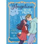 Angelica and the Bear Prince: (A Graphic Novel)
