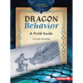 Dragon Behavior: A Field Guide