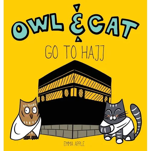 Owl & Cat Go To Hajj
