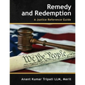 Remedy and Redemption: A Justice Reference Guide