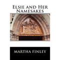 Elsie and Her Namesakes