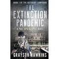 The Extinction Pandemic: A Post Apocalyptic Novel