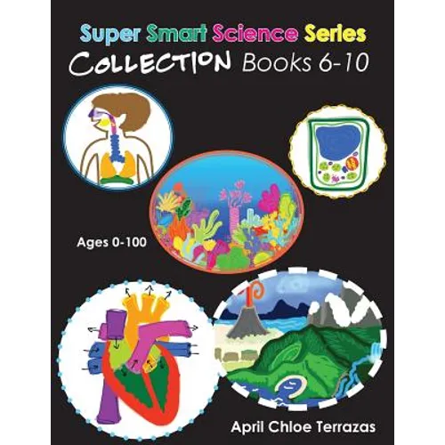 Super Smart Science Series Collection: Books 6 - 10