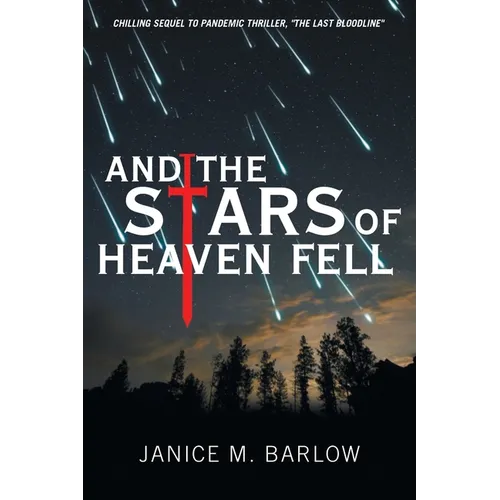 And the Stars of Heaven Fell