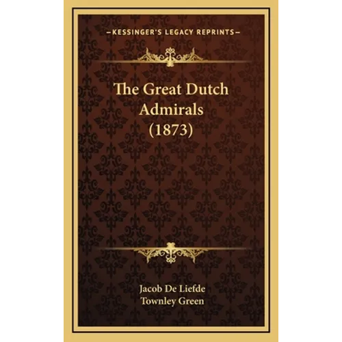 The Great Dutch Admirals (1873)