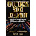 Revolutionizing Product Development: Quantum Leaps in Speed, Efficiency and Quality