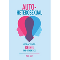 Autoheterosexual: Attracted to Being the Other Sex
