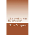 Who are the Seven day adventist?