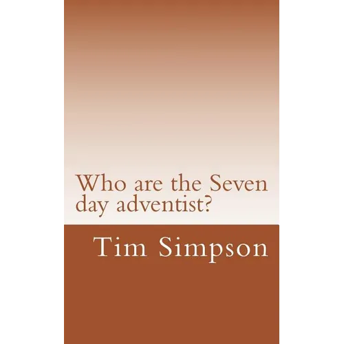 Who are the Seven day adventist?