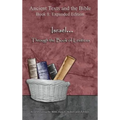 Israel... Through the Book of Leviticus - Expanded Edition: Synchronizing the Bible, Enoch, Jasher, and Jubilees