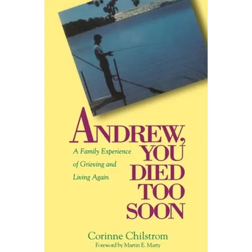 Andrew You Died Too Soon