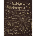 The Myth of the Incomplete Self: A Psycho-Archaeological Codex