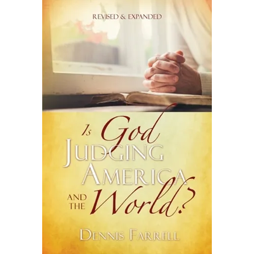 Is God Judging America and The World?