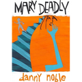 Mary Deadly