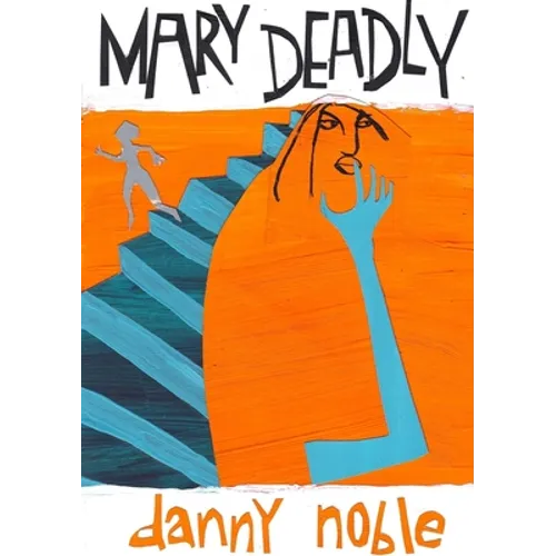 Mary Deadly