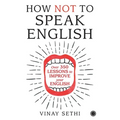 How Not to Speak English