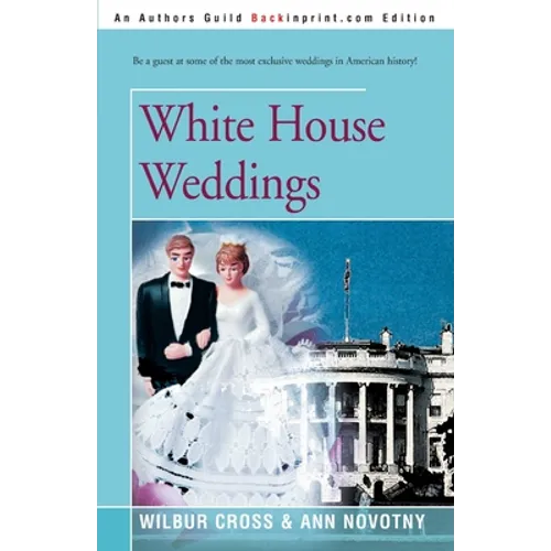 White House Weddings