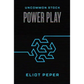 Uncommon Stock: Power Play